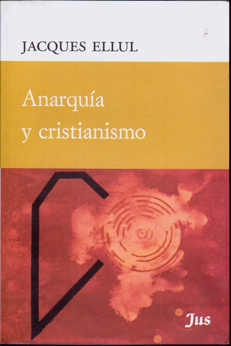 Anarquía Y Cristianismo.