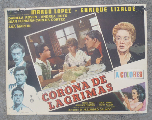 Antiguo Cartel De Cine Lobby Card Corona De Lagrimas!