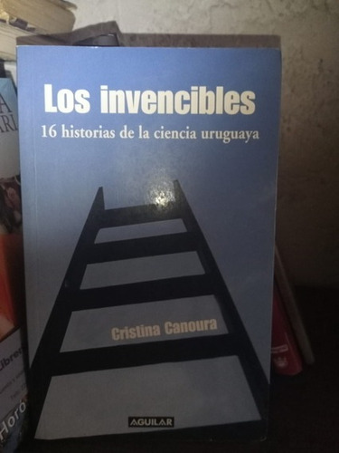 Cristina Canoura-invencibles, Los. 16 Historias De La Cienci