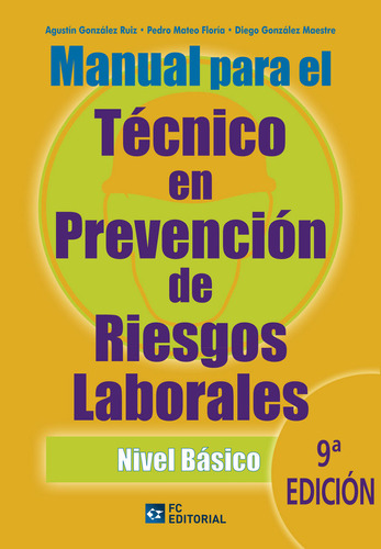 Manual Para El Técnico En Prevención De Riesgos Labora...