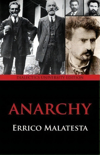 Anarchy, De Errico Malatesta. Editorial Dialectics, Tapa Blanda En Inglés