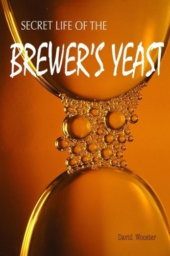 Secret Life Of The Brewers Yeast A Microbiology Tale