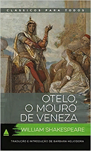 Otelo, De William Shakespeare. Clássicos Para Todos, Vol. 1. Editorial Nova Fronteira, Capa Mole Em Português