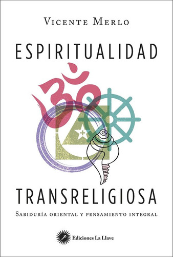 Libro Espiritualidad Transreligiosa - Merlo Lillo, Vicente