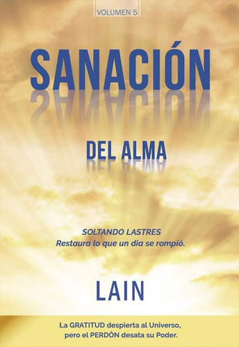 Sanación Del Alma - García Calvo Lain
