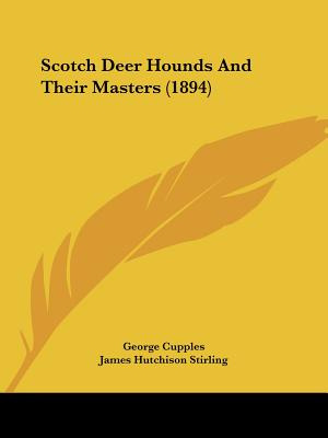 Libro Scotch Deer Hounds And Their Masters (1894) - Cuppl...