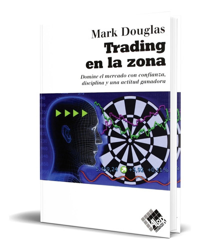 Libro Trading En La Zona [ Mark Douglas ] Original