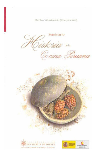 Seminario Historia De La Cocina Peruana - Villavicencio, Mar