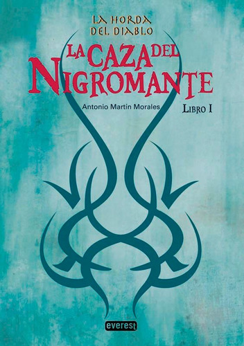 Horda Del Diablo 1 La Caza Del Nigromante - Aa.vv