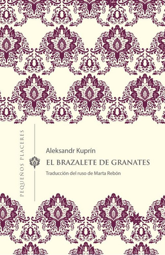 El Brazalete De Granates - Aleksandr Kuprín