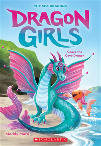Libro Grace The Cove Dragon (dragon Girls #10) - Mara, Ma...