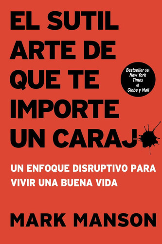 Libro El Sutil Arte De Que Te Importe Un Carajo- Mark Manson