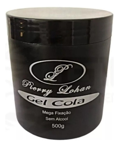 Gel Cola Mega Fixação Pierry Lohan S/ Álcool 500g- 24h