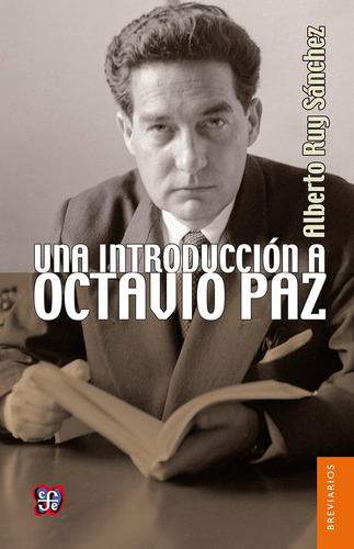 Una Introduccion A Octavio Paz - Alberto Ruy Sanchez