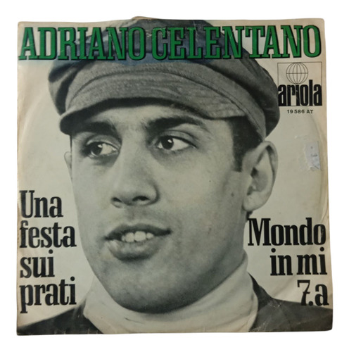 Vinilo Single Adriano Celentano // Mondo In Mi ( I-102 (Usado)