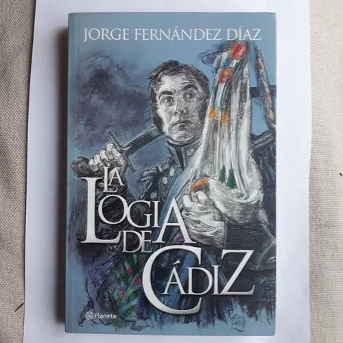 La Logia De Cadiz  Jorge Fernandez Diaz