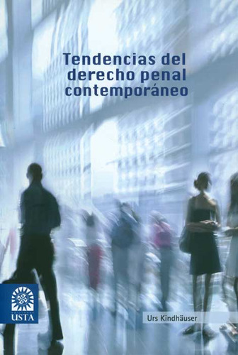 Tendencias Del Derecho Penal Contemporáneo