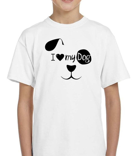 Remera De Niño Frase I Love My Dog Amo A Mi Perro Amor