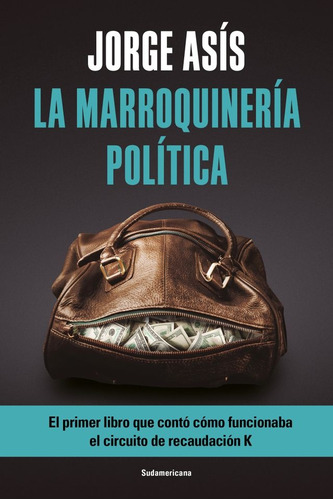 La Marroquineria Politica - Jorge Asís