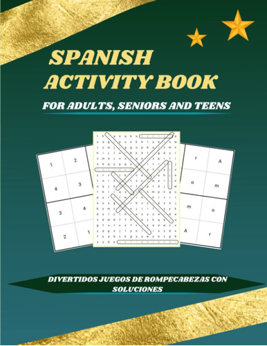 Spanish Activity Book For Adults, Seniors And Teens: Spanish