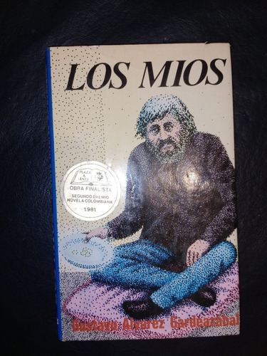 Libro Los Míos Gustavo Álvarez Gardeazabal Tapa Dura