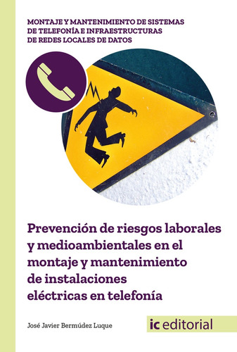 Prevención De Riesgos Laborales Y Medioambientales En El Mon