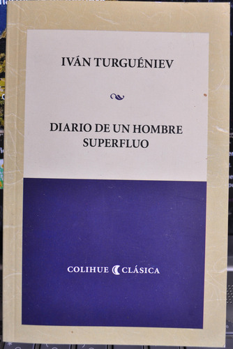 Diario De Un Hombre Superfluo