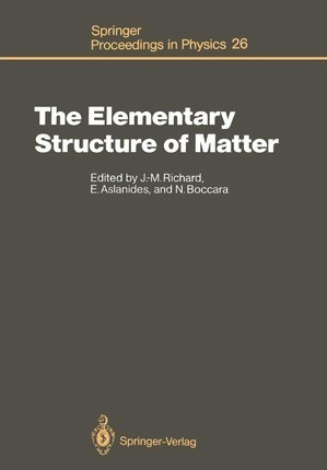 The Elementary Structure Of Matter - Jean-marc Richard