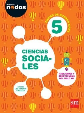 Ciencias Sociales 5 Ciudad De Buenos Aires - Nodos - Sm