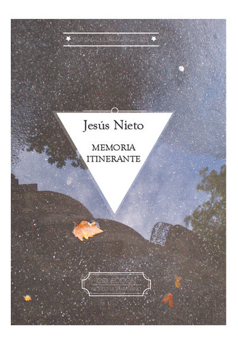 Libro Memoria Itinerante, Jesus Nieto Rueda - Ed Ultramarina