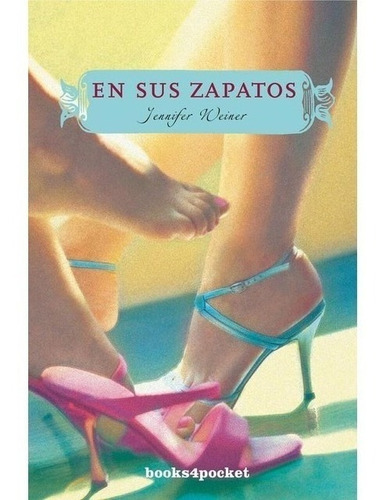 En Sus Zapatos - Jennifer Weiner