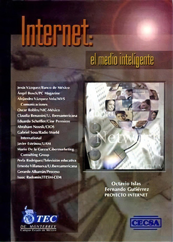 Internet El Medio Inteligente, De Octavio Islas Carmona. Editorial C.e.c.s.a., Edición 2000 En Español