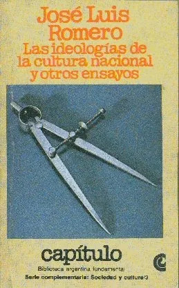 Las Ideologias De La Cultura Nacional Y Otros Ensayos