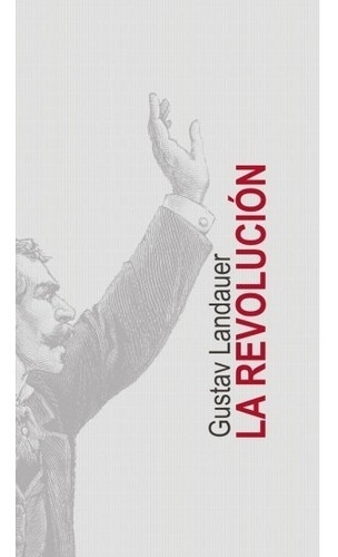 La Revolución Gustav Landauer (pe)
