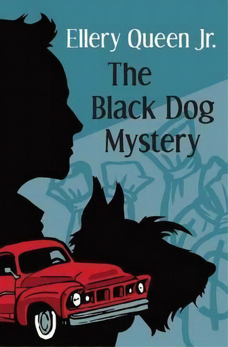The Black Dog Mystery, De Ellery Queen. Editorial Open Road Media, Tapa Blanda En Inglés
