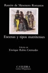 Escenas Y Tipos Matritenses (libro Original)