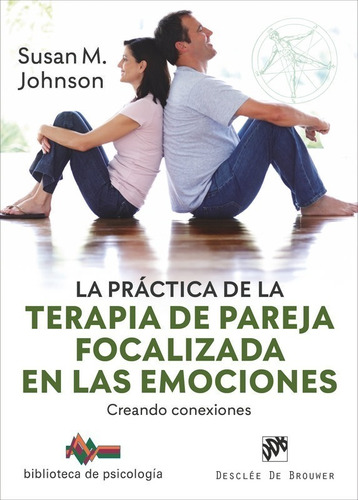 La Práctica De La Terapia De Pareja Focalizada Emociones- *