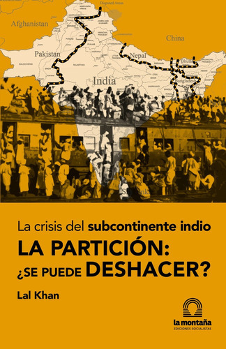 La Crisis Del Subcontinente Indio La Partición: ¿se Pued 