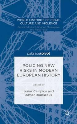 Libro Policing New Risks In Modern European History - Xav...