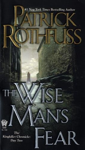 The Wise Man's Fear - Patrick Rothfuss