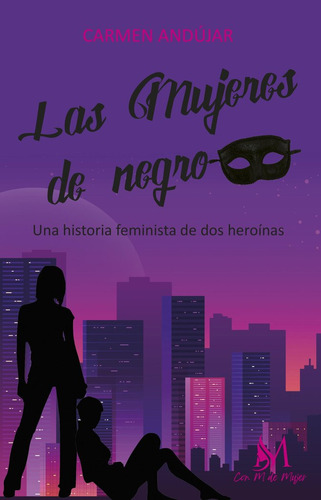 Libro Las Mujeres De Negro - Andãºjar, Carmen