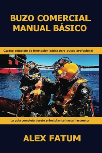 Buzo Comercial Manual Basico: Curso Completo De Formacion Ba