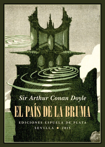 El Paãâs De La Bruma, De Doyle, Arthur An. Editorial Ediciones Espuela De Plata, Tapa Blanda En Español