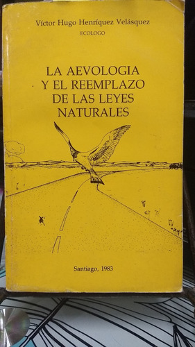 La Aevología Y El Reemplazo De Las Leyes Naturales  //