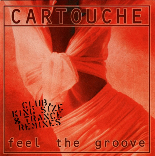 Cartouche  Feel The Groove (remix) - Cd Single