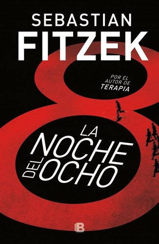 La Noche Del Ocho - Sebastian Fitzek - Nuevo - Original