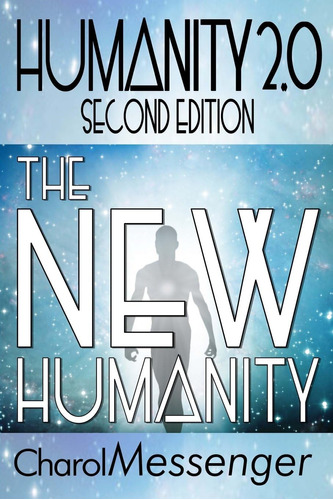 Libro: Humanity 2.0: The New Humanity (key Life Lessons For