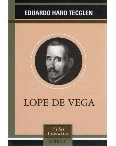 Lope De Vega Vl - Haro Tecglen,eduardo