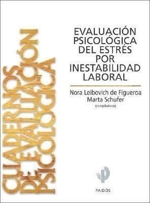 Evaluacion Psicologica De Estres Por Inestabilidad Laboral.l