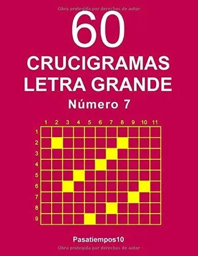 Libro : 60 Crucigramas Letra Grande Numero 7 -...